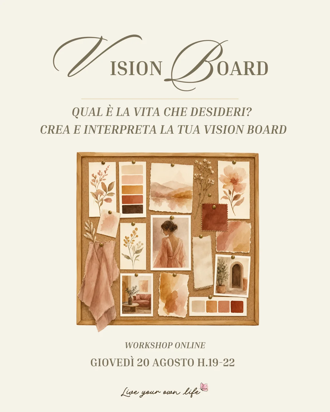 Qual è la vita che desideri davvero? - Crea e interpreta la tua vision board.
